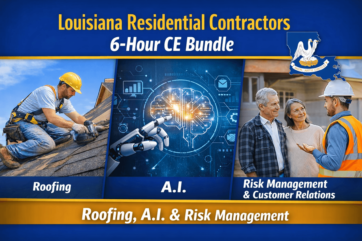Louisiana Residential Contractors 6-Hour CE Bundle 3: Roofing, AI, and Risk Management (6 Hrs CE)